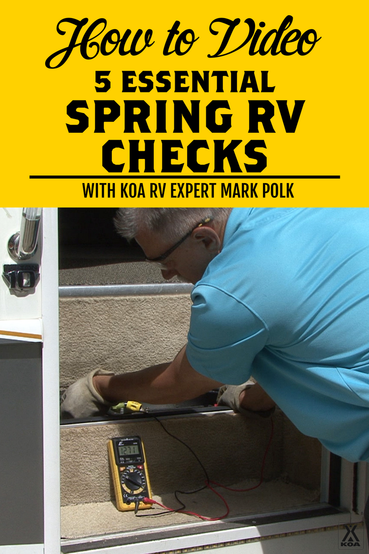 5 Essential Spring Checks for Your RV - start here before hitting the road this season