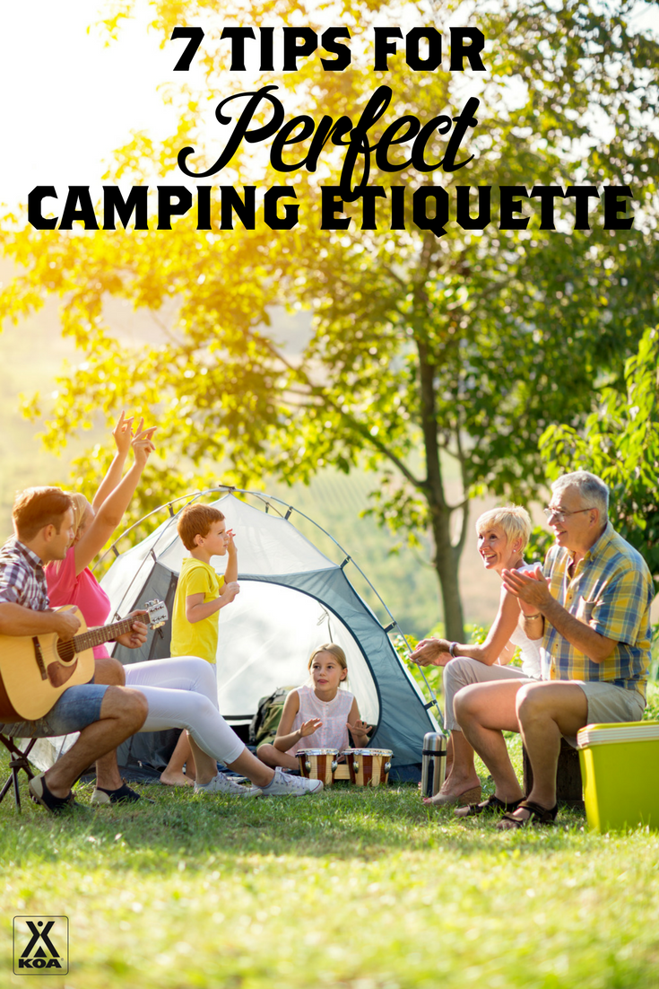 7 Tips for Perfect Camping Etiquette