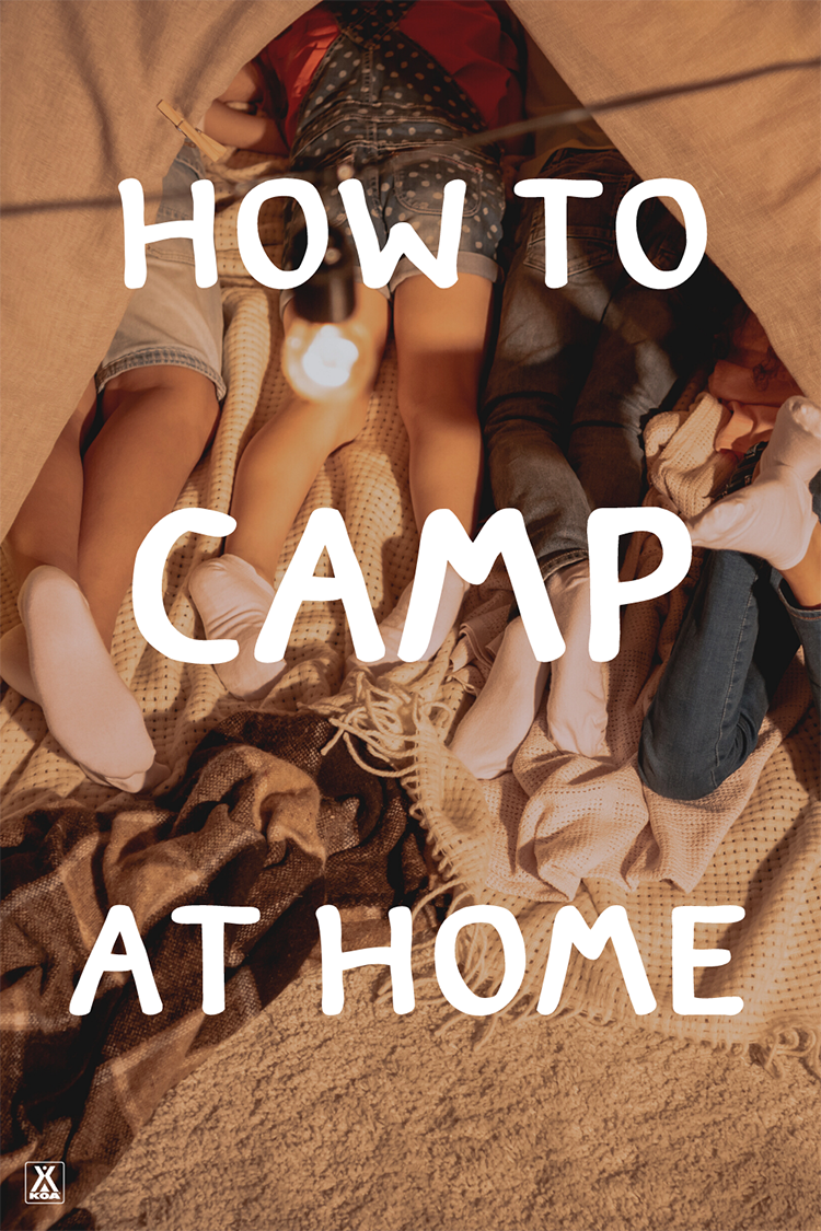 Camping at home can be a fun way to get your camping fix when you can't make your way to the great outdoors. Make the most of staying home with our tips for camping at home.