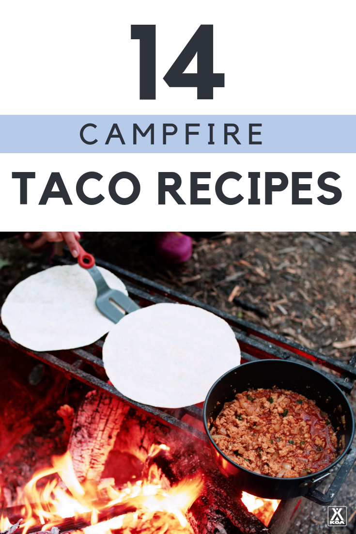 Try these easy campfire taco recipes.