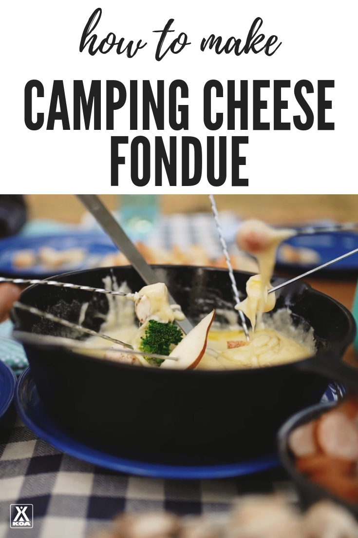 Make Camping Cheese Fondue