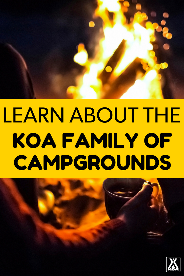 The KOA Family of Campgrounds