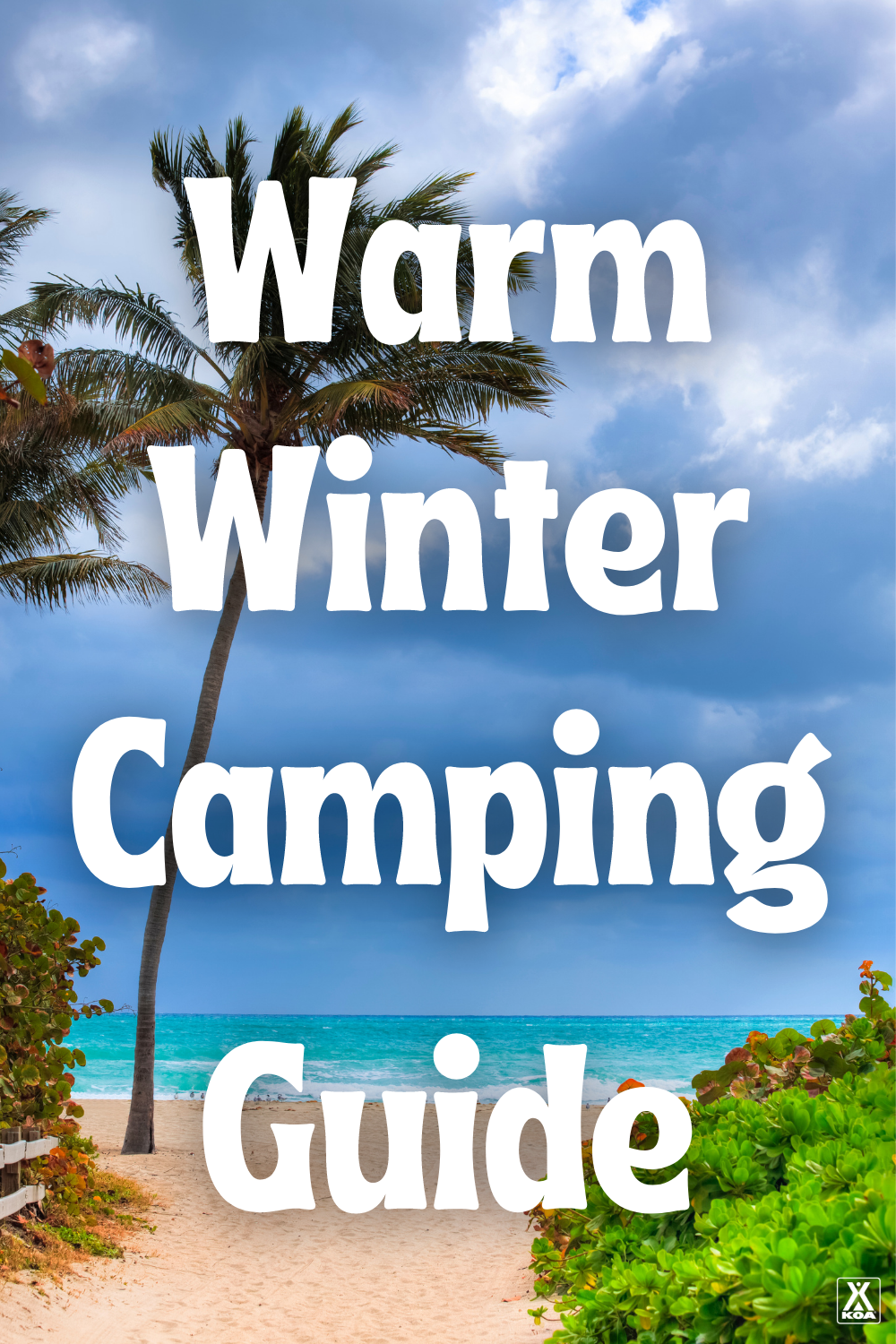 Are you looking for a warm winter getaway? Check out our top warm winter camping destinations, complete with top local activities & popular attractions!