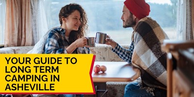 Your Guide to Long-Term RV Camping in Asheville, NC