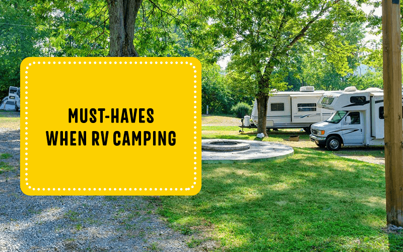 Must-Haves When RV Camping