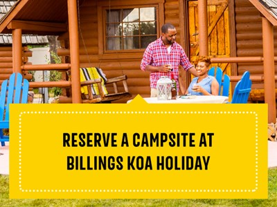 Reserve a campsite at Billings KOA Holiday