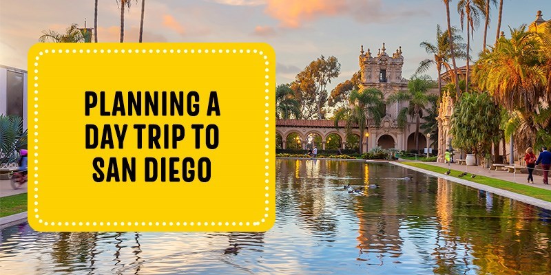 Planning a Day Trip to San Diego