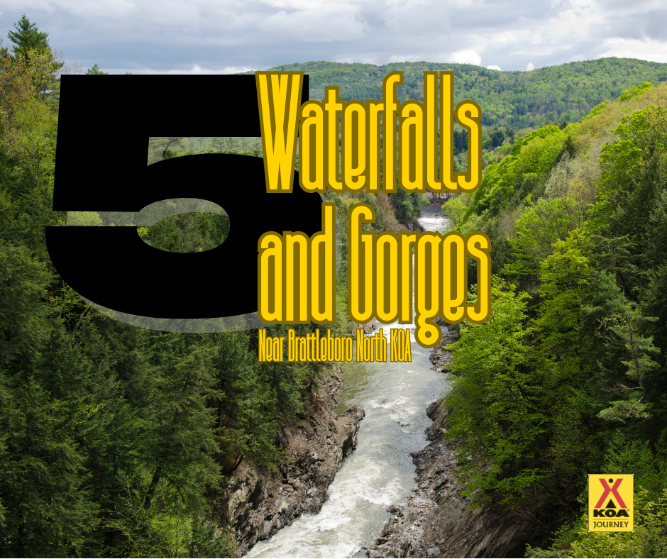 5 Waterfalls and Gorges Near Brattleboro North KOA Journey