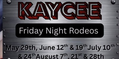 Kaycee Friday Night Rodeos