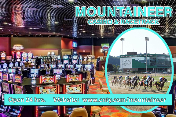 MOUNTAINEER CASINO & RACETRACK
