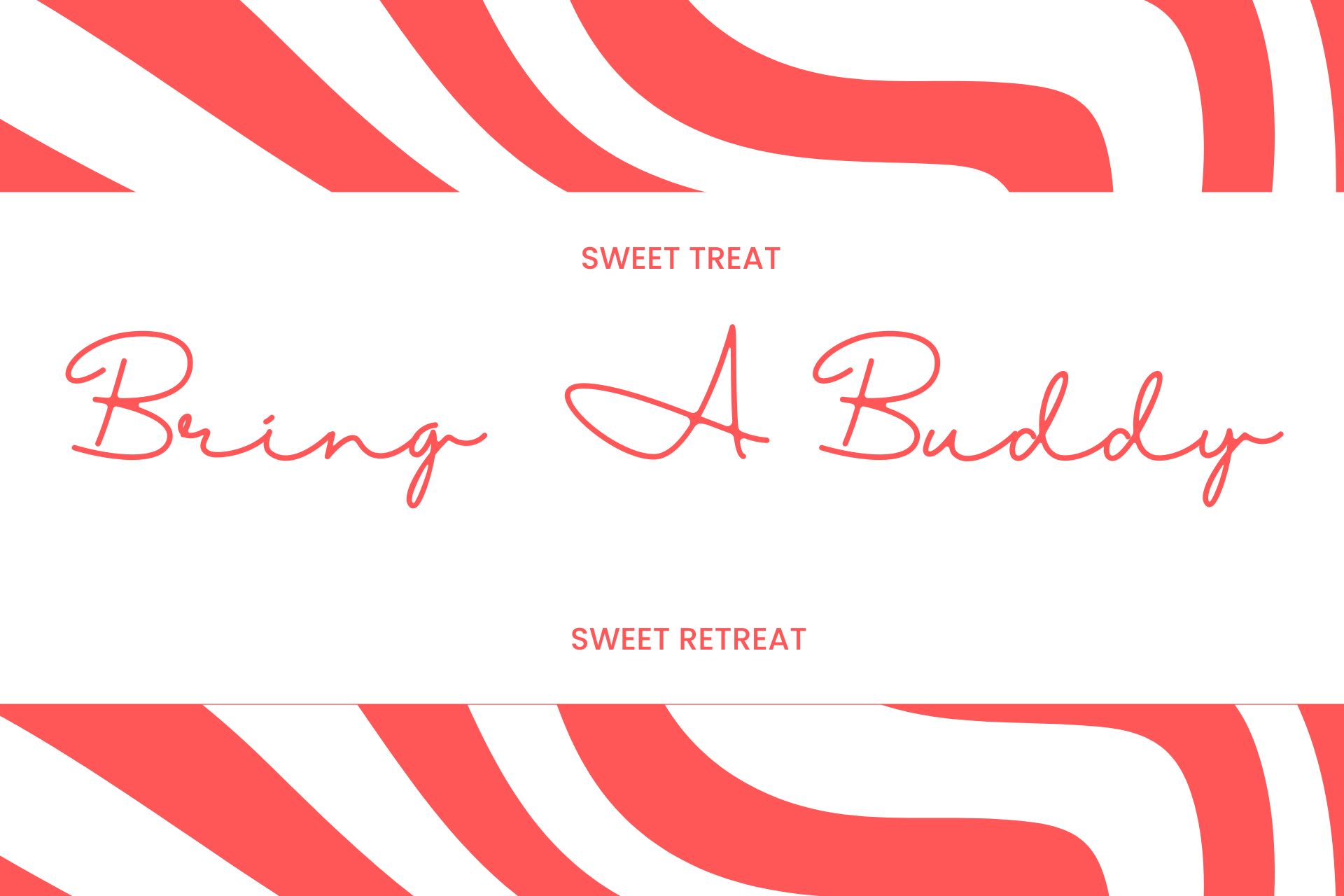 September 25-27: Sweet Treat & Bring A Buddy! Photo