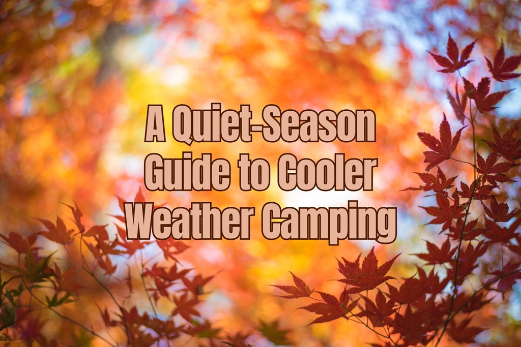 A Quiet-Season Guide to Cooler Weather Camping in Des Moines