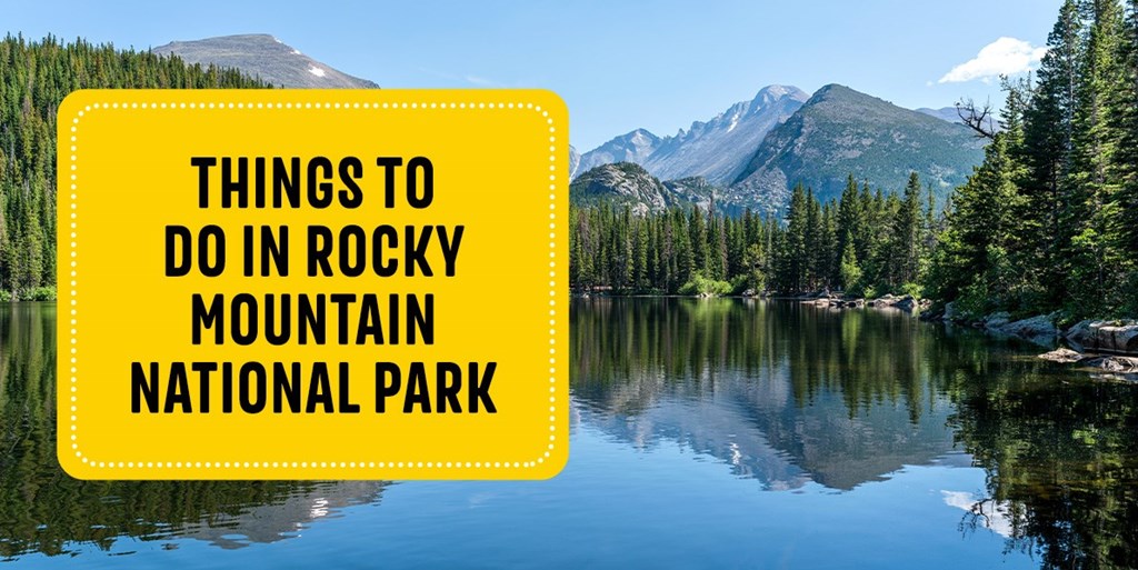 Things to Do in Rocky Mountain National Park