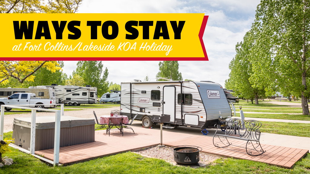 Ways to Stay at Fort Collins / Lakeside KOA Holiday