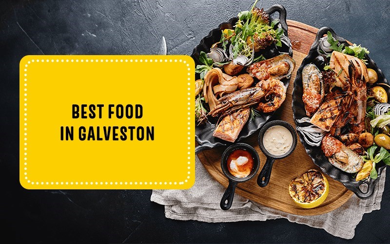 Best Food in Galveston
