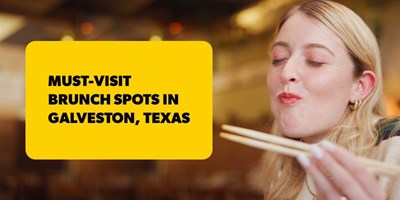 Must-Visit Brunch Spots in Galveston, Texas