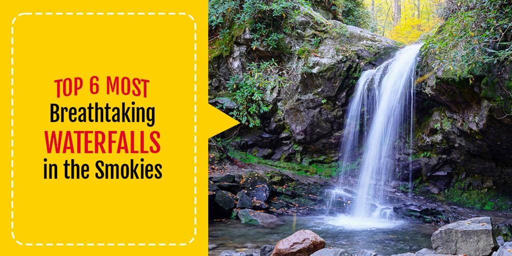 Top 6 Most Breathtaking Waterfalls in the Smokies