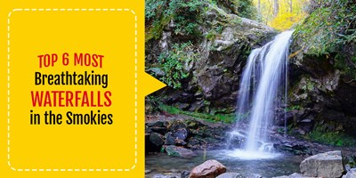 Top 6 Most Breathtaking Waterfalls in the Smokies
