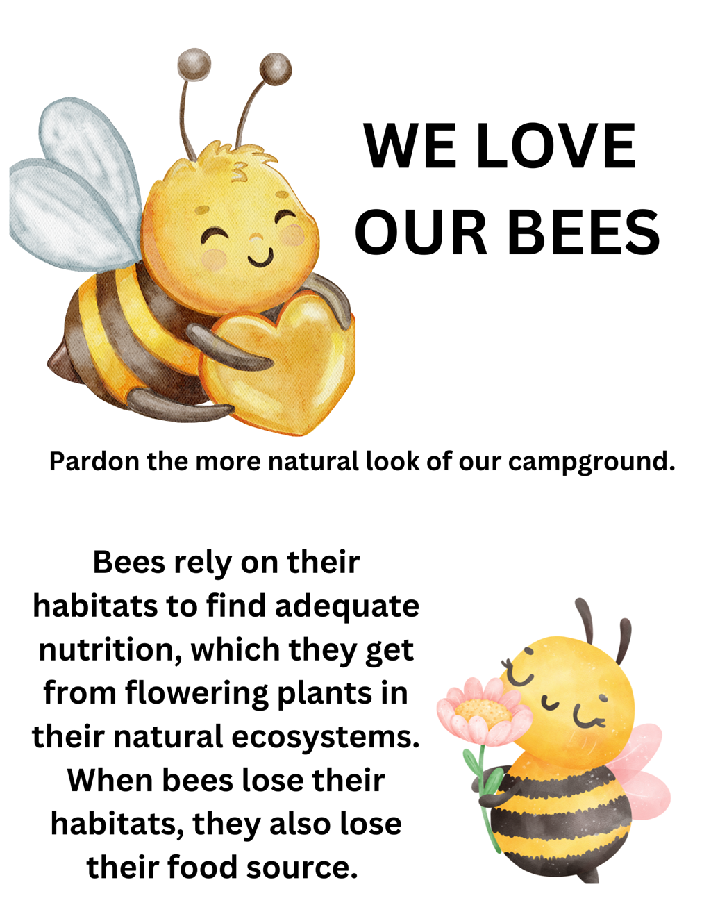 WE LOVE OUR BEES