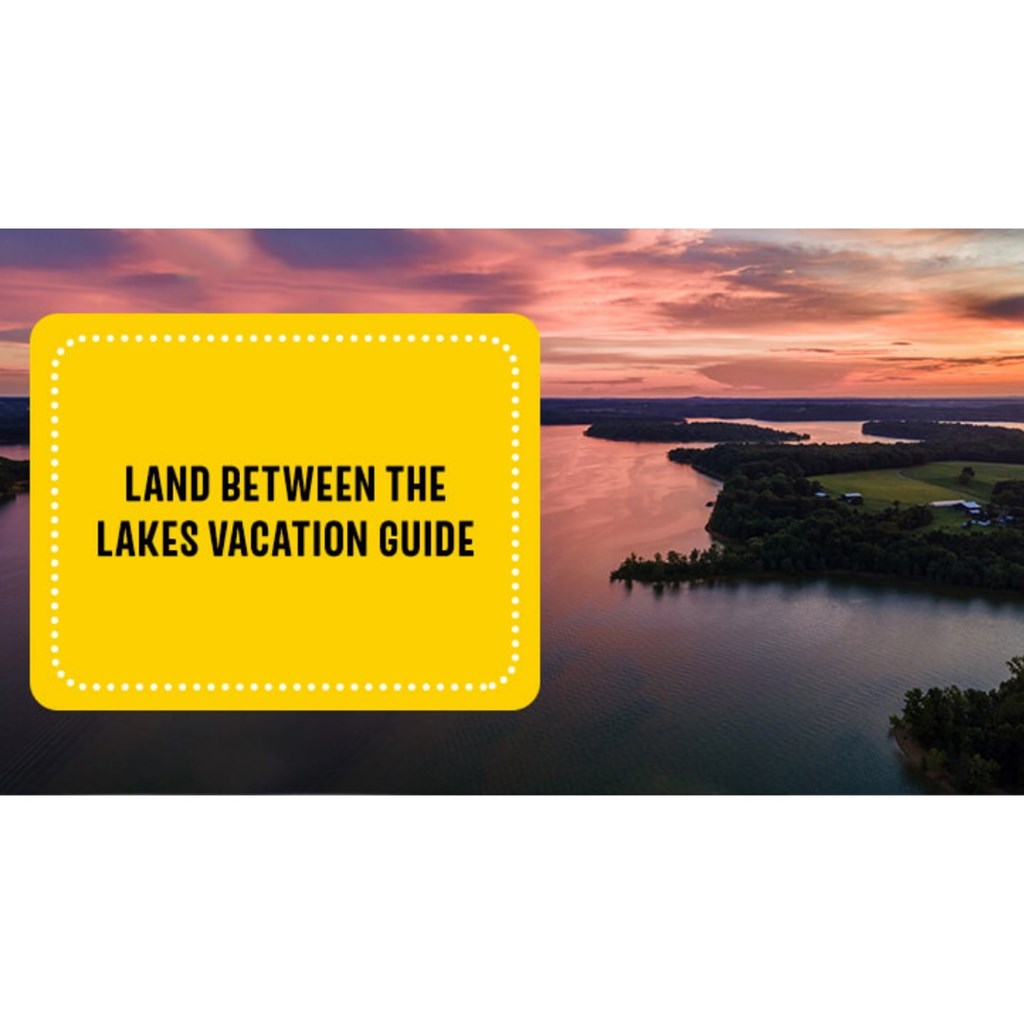 Land Between the Lakes Vacation Guide