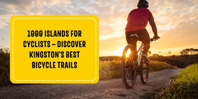 1000 Islands for Cyclists — Kingston&#39;s Best Bike Trails