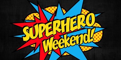 Super Hero weekend!