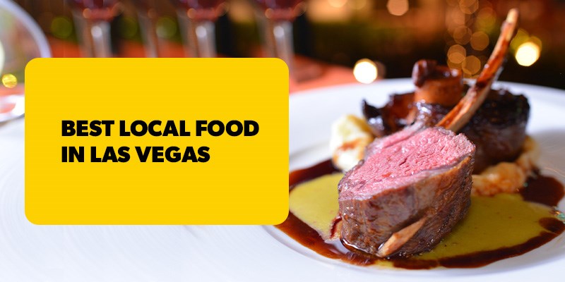 Best Local Food in Las Vegas