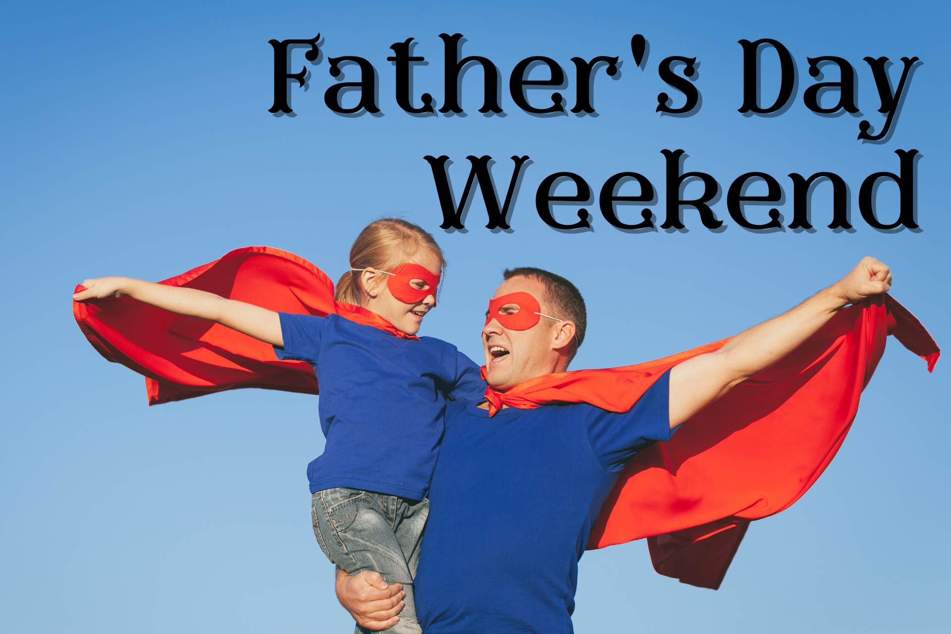 Father's Day Weekend Photo