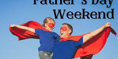 Father's Day Weekend