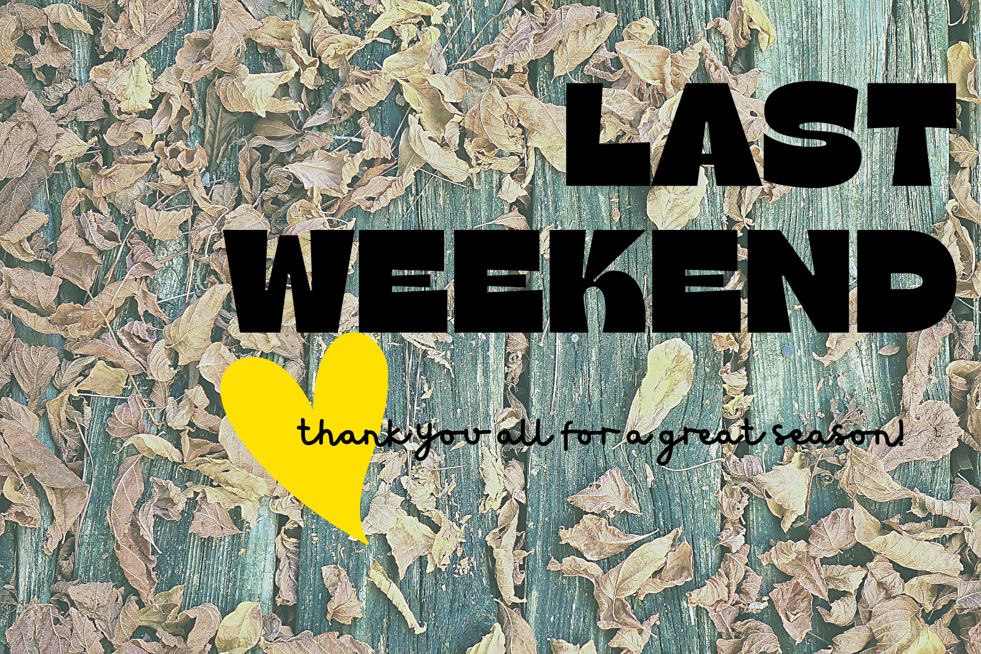 Last Weekend of the Season Photo