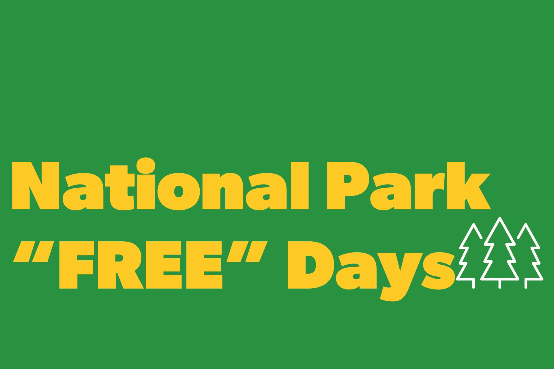 National Park Free Entrance Days 2026 Photo