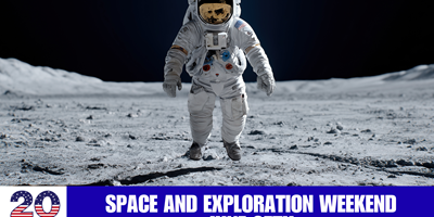 Space and Exploration Weekend