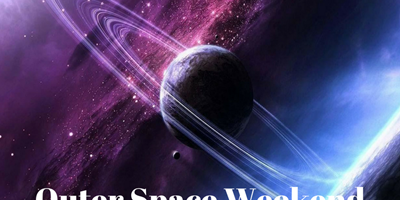 Outer Space Weekend