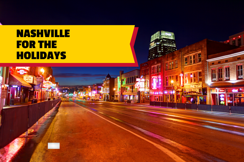 Nashville For The Holidays