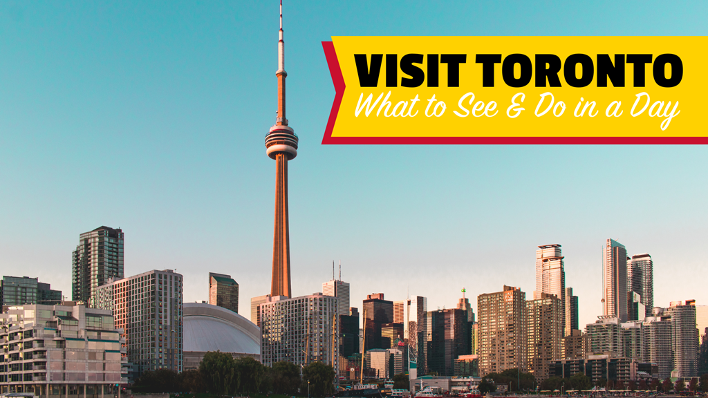 Day Trip to Toronto from the Niagara Falls KOA