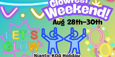 Glowfest Weekend!