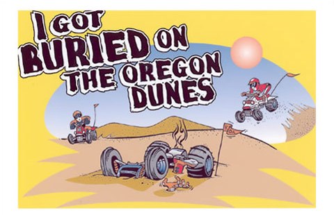 I Got Buried On The Oregon Dunes