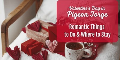 Valentine's Day in Pigeon Forge