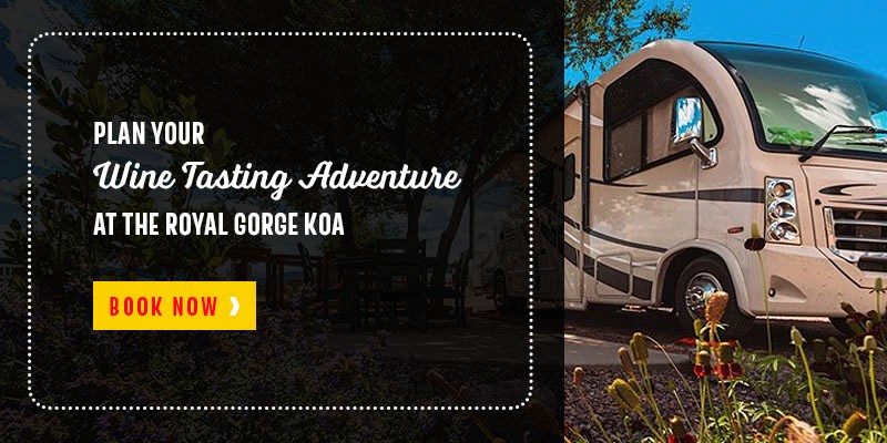 Plan Your Wine Tasting Adventure at The Royal Gorge KOA