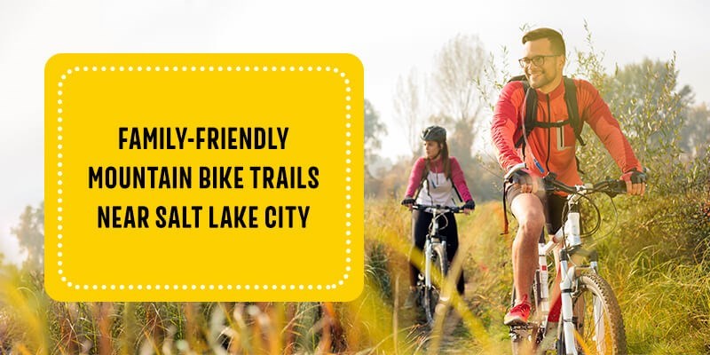 Family-Friendly Mountain Bike Trails Near Salt Lake City