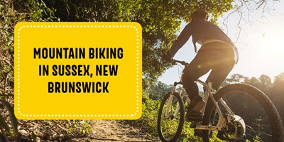 Mountain Biking in Sussex, New Brunswick