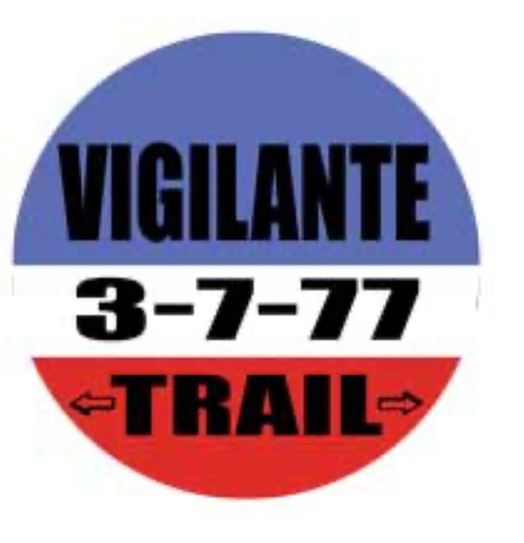 Experience the Vigilante Trail 3-7-77
