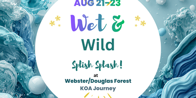 August 21-23 Wet & Wild