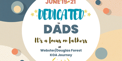 June 19-21 Dedicated to Dads