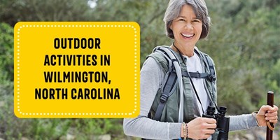 Outdoor Activities in Wilmington, North Carolina