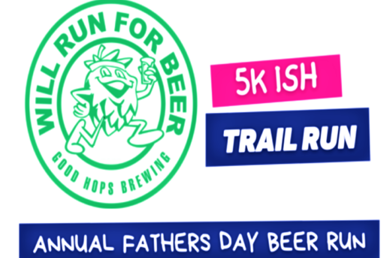 Father's Day Fun Run - Good Hops - Will Run For Beer Photo